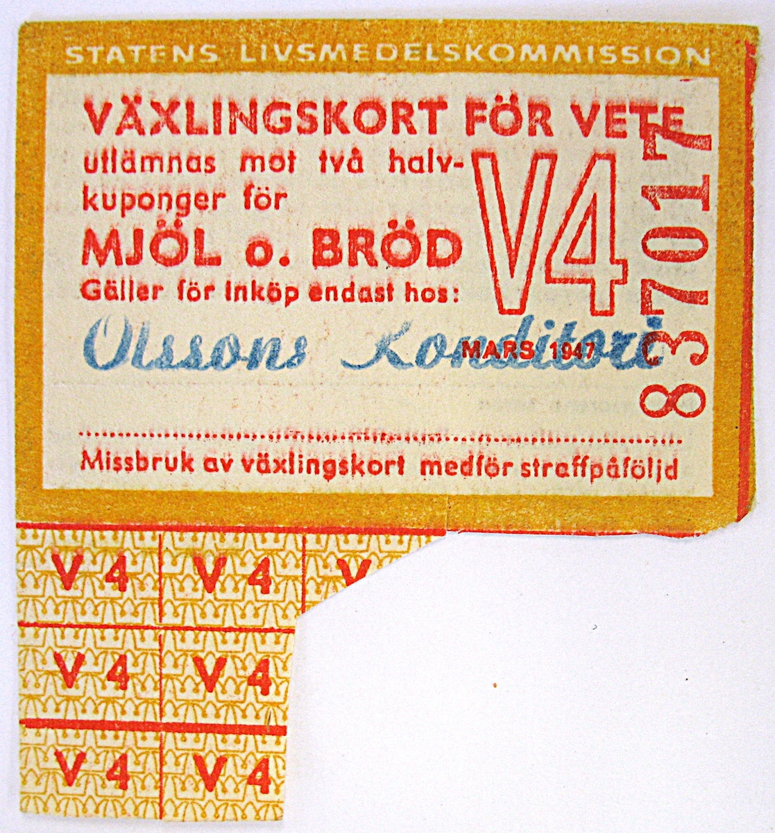 Ransoneringskort, växlingskort för mjöl och bröd. Kortet är stämplat med Olssons Konditori. Tiden för användning var  under mars 1947.


Kortet har tillhört Karin Bohlin, mamma till givaren.