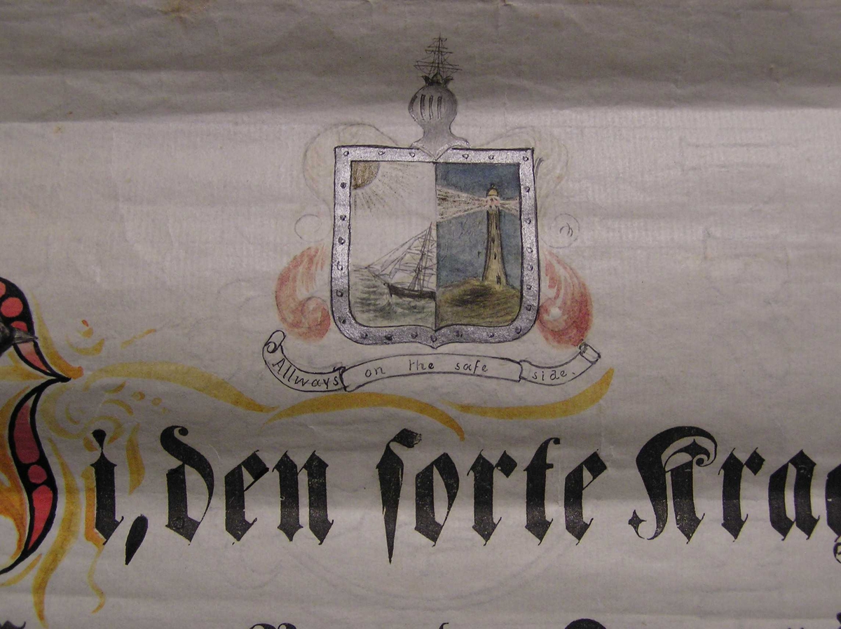 Håndtegnet: våpenskjold med seilskute og fyr inni (han var kaptein og lærer)
