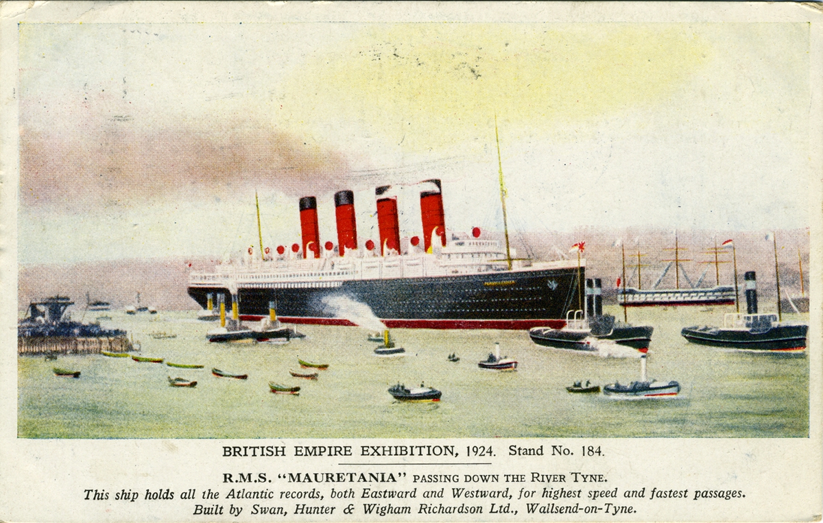 British Empire Exhibition, 1924. Stand No 184
R.M.S. "Mauretania" Passing down the river Tyne. The ship holds all the Atlantic records, both Eastward and Westward, for highest speed and fastes passages. Built by Swan, Hunter & Wigham Richardson Ltd, Walsend-on Tyne.