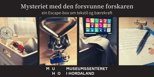 Mysteriet med den forsvunne forskaren: ein escape-box om tekstil og bærekraft