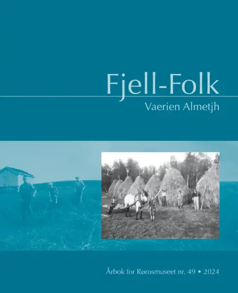 Forside på magasinet Fjell-Folk 2025. Blått omslag med svart hvitt bilde av store hauger gress