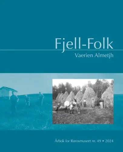 Forside på magasinet Fjell-Folk 2025. Blått omslag med svart hvitt bilde av store hauger gress