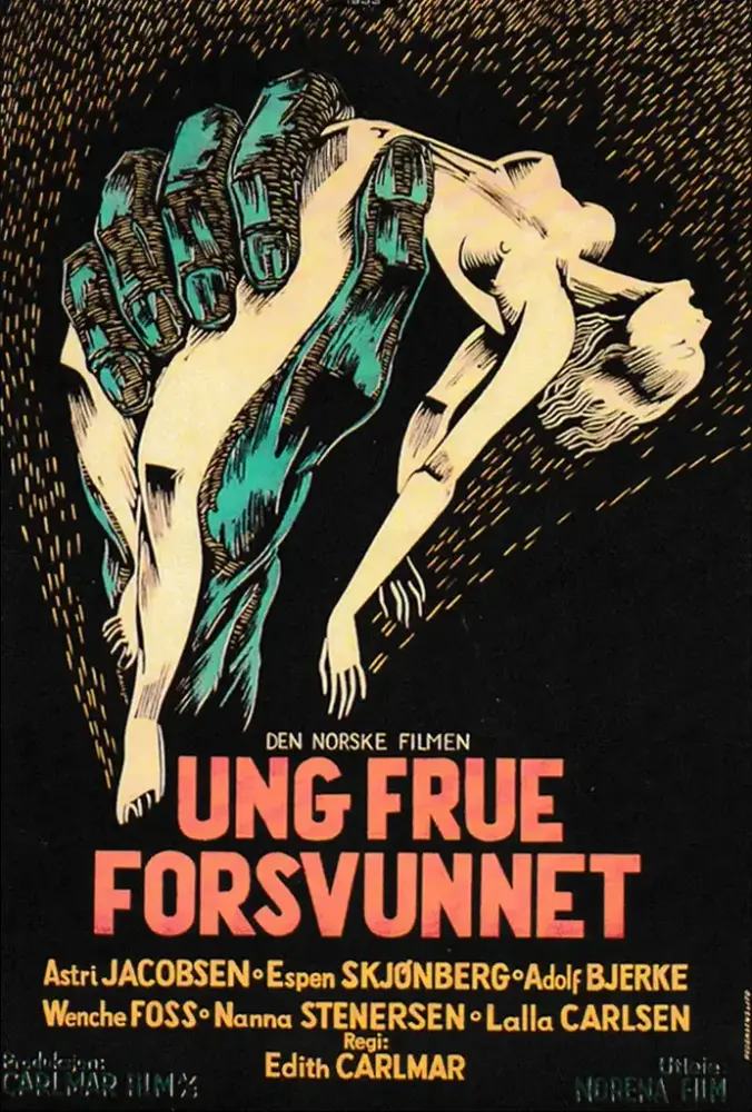 En kvinne kropp blir holdt av en stor hånd på en svart bakgrunn. Under står teksten "den norske filmen, Ung frue forsvunnet", deretter navnene: Astri Jacobsen, Espen Skjønberg, Adolf Bjerke, Wenche Foss, Nanna Stenersen, Lalla Carlsen. Regi: Edith Carlmar