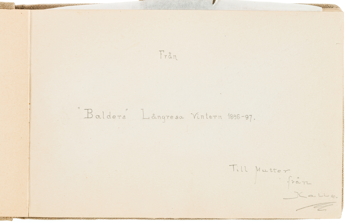 Anteckningsbok med teckningar, akvareller och foto från Balders långresa vintern 1896-97.