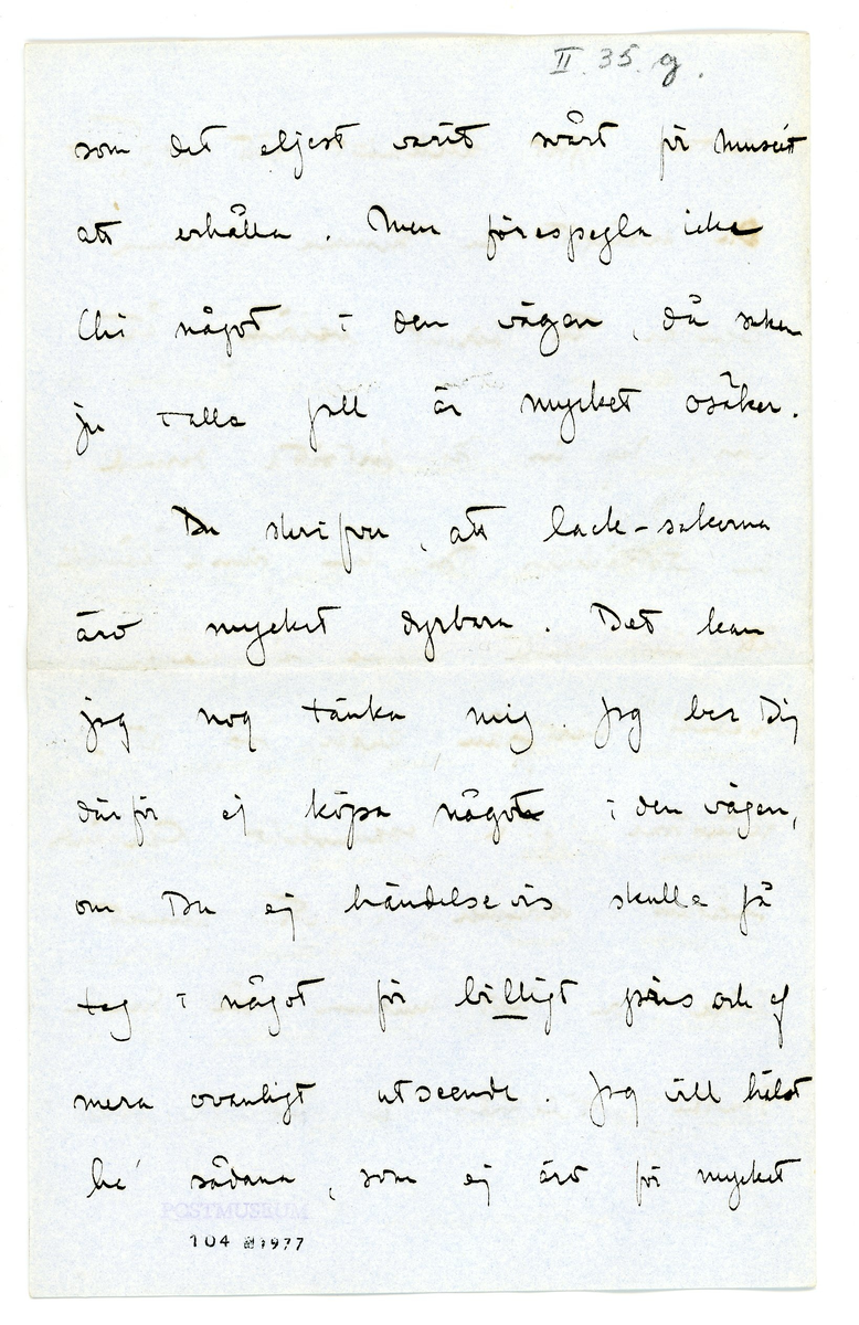 Brev från prins Gustaf Adolf år 1913 adresserat till professor Erik T. Nyström i Peking, Kina (China). 

Brevpapper och kuvert från Sofiero, Helsingborg.

Brevet rör inköp av föremål / antikviteter från Kina.

"Juli 13. 1913
Tack för ett bref jag fick härom dagen. Jag kan nu glädja Dig med att alla sakerna nu äro räddade och komma att afsändas från Manila om några dagar. Det hela var verkligen bland det mäst oturliga jag någonsin hört. Det första meddelandet var att Nippon strandat och att akka sakerna voro förlorade. Snart kom emellertid meddelande att sakerna räddats och glad var jag. Men i samma vefva fick jag höra att ett bärgningsbolag lagt beslag på både Nippon och lasten och man fordrade en skäligt hög lösensumma. Underhandlignar följer och med nyss nämnda glädjande resultat.
Tack emmellertid för Ditt erbjudande att söka skaffa andra saker. Det är möjligt att jag någon gång i framtiden kommer att begagna mig häraf?
I London och jag varit två månader har jag sett en mängd vackra saker och köpt några. I Feb. och Mars nästa år kommer att i Stockholm anordnas en Kinesiks konstutställning och hoppas jag den blir lyckad. 

Din tillgifne
Gustaf Adolf"