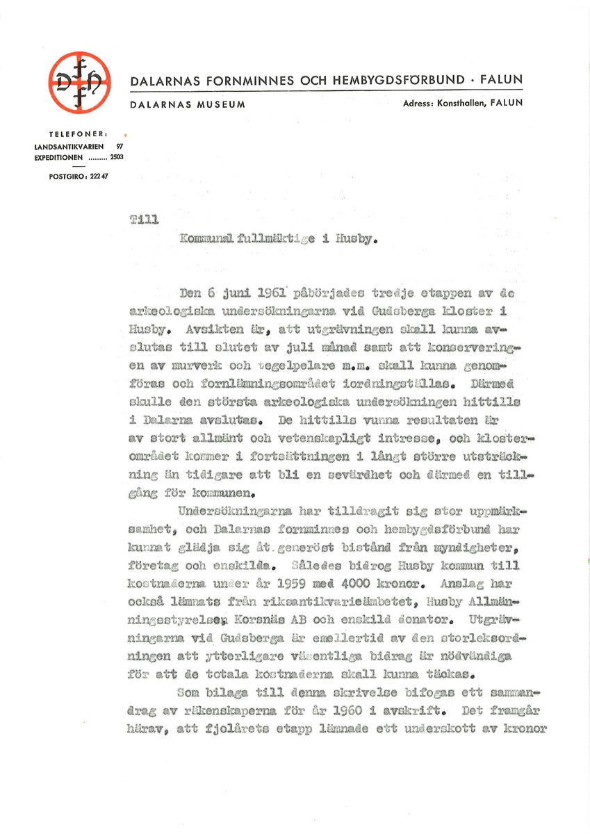 Korrespondens åren 1955-67 i samband med restaureringen av Gudsbergs kloster.

Adressater bl.a: Korsnäs Aktiebolag, RAÄ, Kommunalnämnden i Husby, Kersti Jobs, Disponent Olof Sundell Stjärnsund, Fagersta Bruks AB, Åke Hyenstrand.