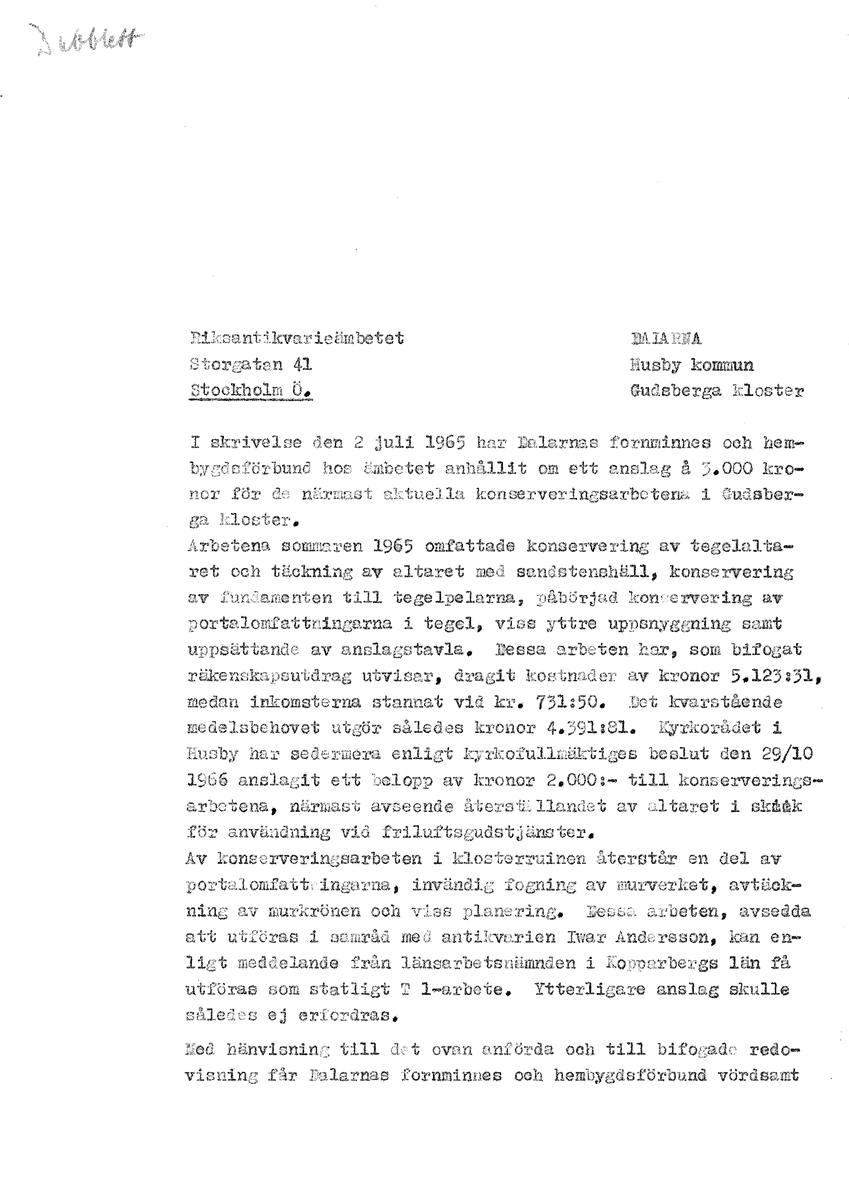 Korrespondens åren 1955-67 i samband med restaureringen av Gudsbergs kloster.

Adressater bl.a: Korsnäs Aktiebolag, RAÄ, Kommunalnämnden i Husby, Kersti Jobs, Disponent Olof Sundell Stjärnsund, Fagersta Bruks AB, Åke Hyenstrand.