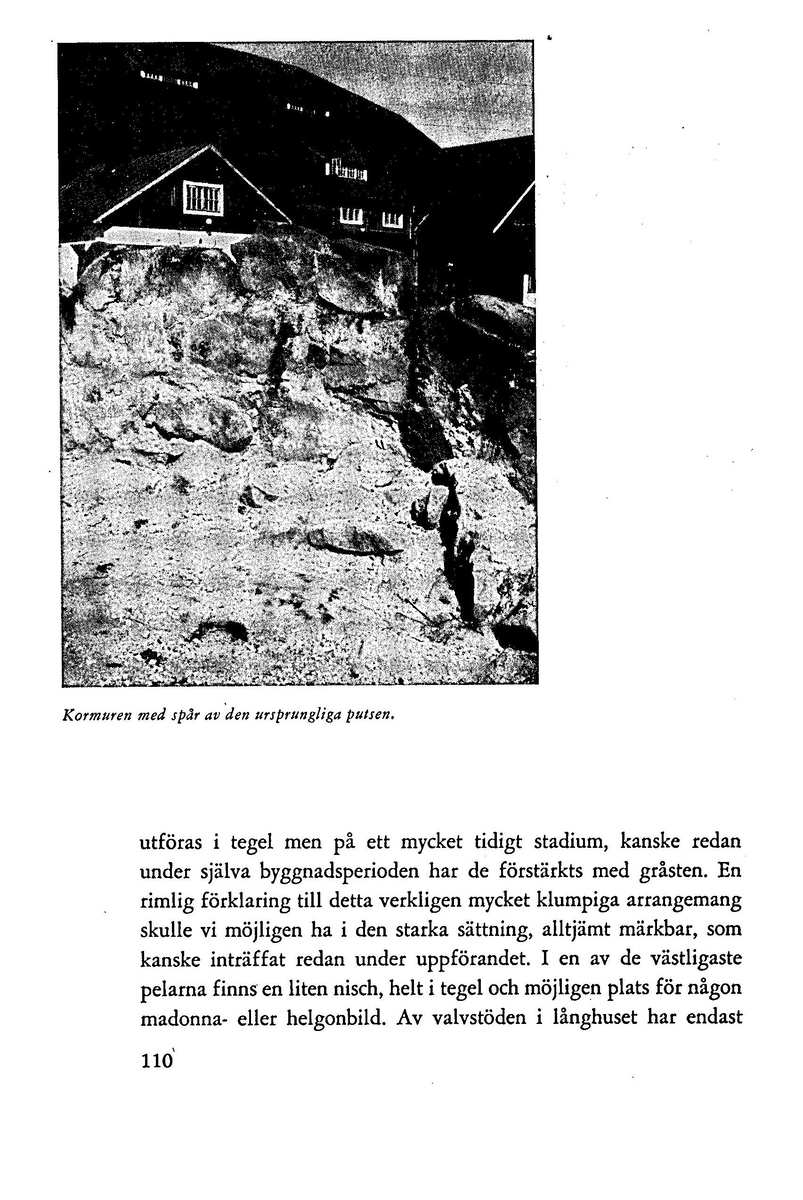 'Gudz heliga Clöster i Dala' av Ingrid Swartling. Särtryck ur Dalarnas hembygdsbok 1962.
Redgörelse av undersökningsresultaten vid Gudsberga kloster.