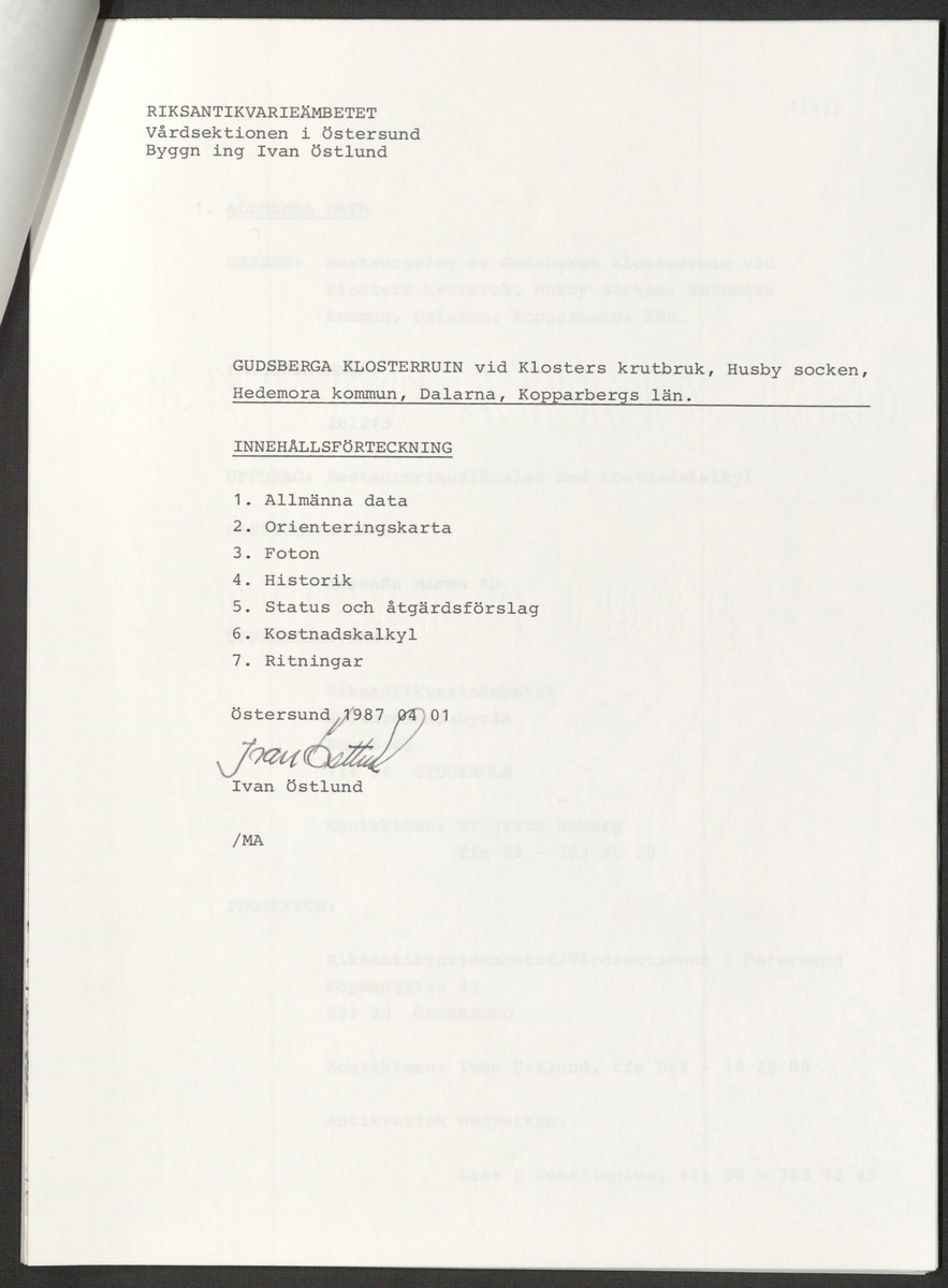 ’Restaurering av Gudsberga klosterruin’ år 1978, av RAÄ Vårdsektion. 

Materialet är en kopia ifrån Riksantikvarieämbetets antikvariskt topografiska arkiv