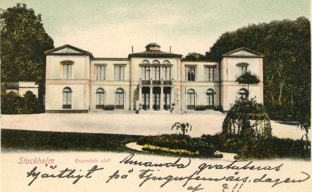 Brevkort adresserat till sjuksköterskan Amanda Palm, 1902. Motiv av Rosendals slott i Stockholm. Text på framsida kort: "Amanda gratuleras hjärtligt på tjugofemårsdagen af ?!!".