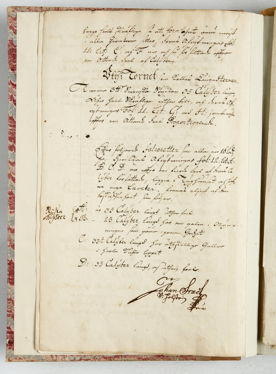 Avbildning av eldrör från fästningen i Narva, ur en volym som dokumenterar artilleritroféer i fästningarna i Ingermanland och Kexholm, daterad 1691.