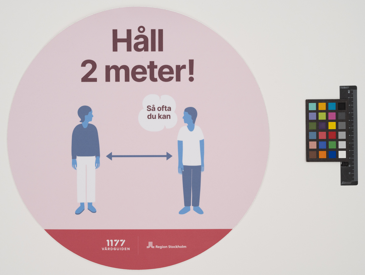 Kommunikation under pandemin.
Håll 2 meter!