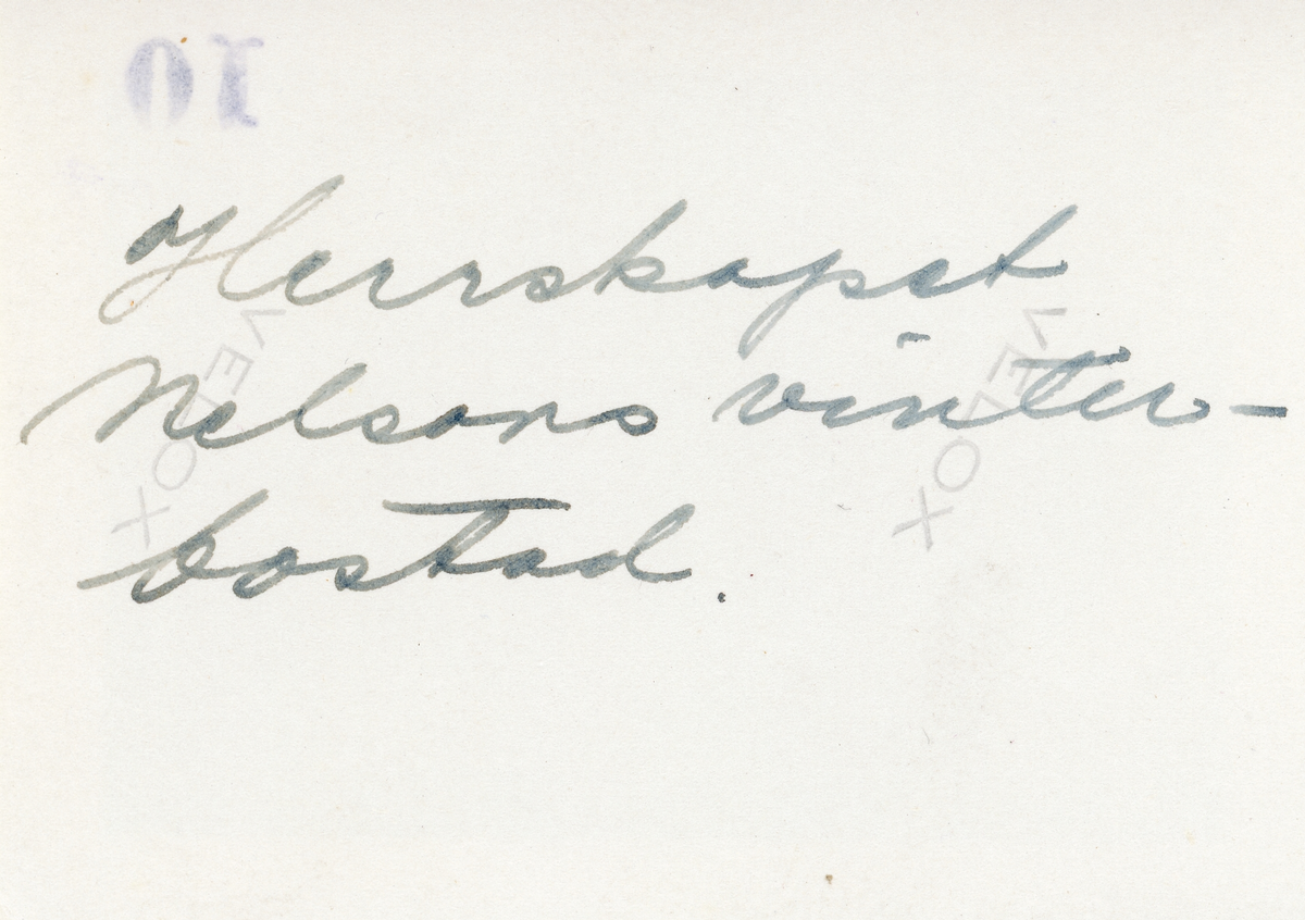 Foto av ett bostadshus. Text baksida kort: "Herrskapet Nelsons vinterbostad".