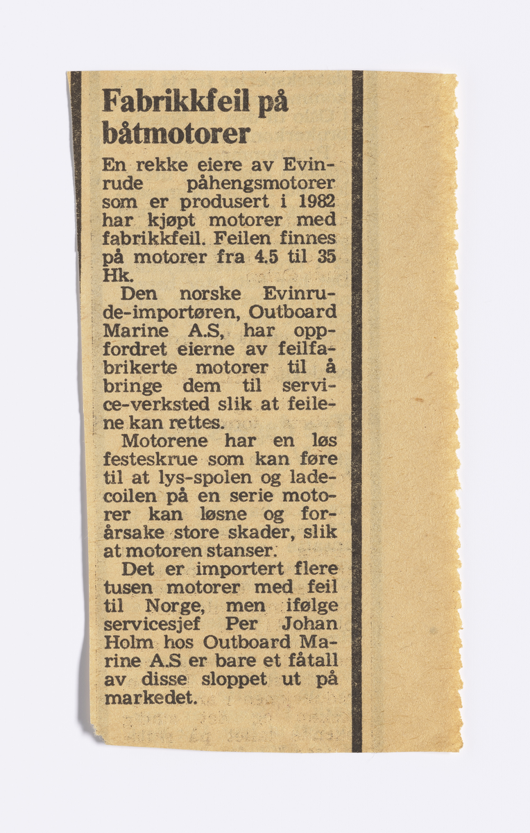 Avisutklipp med informasjon om at en rekke Evinrude påhengsmotorer som er produsert i 1982 inneholder fabrikkfeil. Ukjent avis.