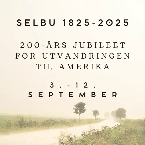 Plakat med tekst Selbu 1825-2025. 200-års jubileet for utvandringen til Amerika 3.-12. september. Bakgrunn er en vei med trær langs. 