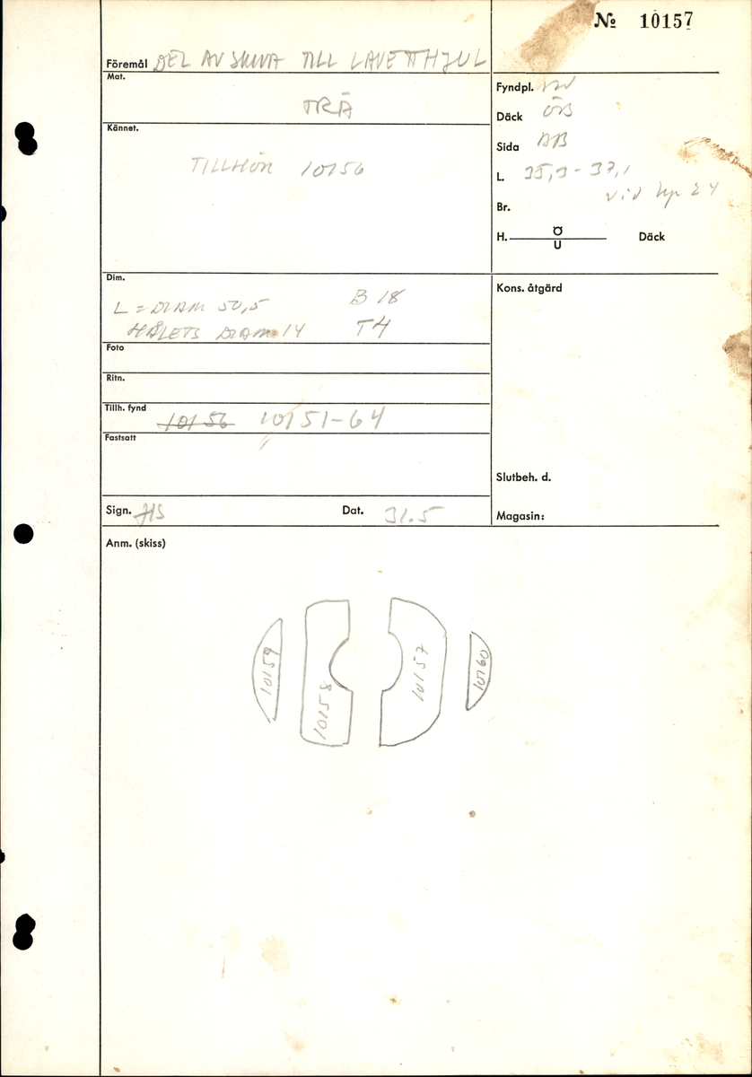 Del av skiva till lavetthjul. 30 mm bred fasad kant på ena sidan. 1 st. spikhål.

För mer information se Dokumentationsblankett under Referenser – Länkade filer.