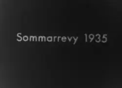 Göran Ullrichs filmsamling: Sommarrevy 1935
