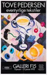 Tove Pedersen eventyrlige tekstiler [Utstillingsplakat]
