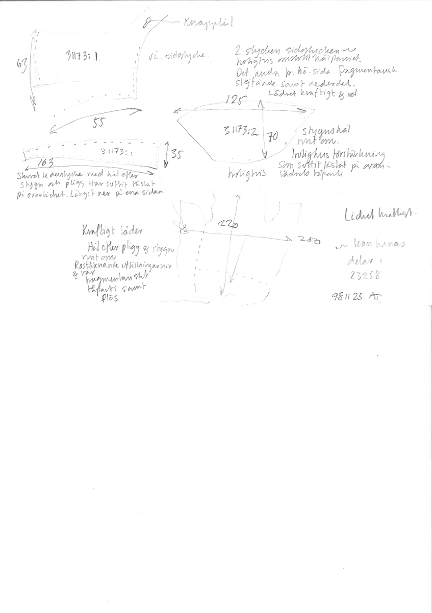Dokumentation 1998:
Fem delar av överdelen till en slejfsko.
Ett ovanläder med bred och kantigt skuren plös, fyndnummer 31173. Längs med ovanlädrets ena sida och tvärs över tåpartiet löper stygnshål. Längs med ytterkanterna löper hål efter träpligg och stygn. Ovanlädrets främre parti och plös är något fragmentarsika. Lädret är kraftigt med fläckvisa, rostfärgade utfällningar.
En skuren läderremsa, fyndnummer 31173. Remsan har suttit fästad längs ovanlädrets ena sida. Längs med remsans ytterkanter löper hål efter stygn och träpligg.
Två stycken sidostycken med slejf. Sidostyckena har slutit om hälpartiet och fästats samman med en söm mitt bak på skon. Det vänsta sidostycket, fyndnummer 31173:1, är det bäst bevarade. I slejfänden finns ett urtag, troligtvis ett knapphål. Längs med ytterkanterna löper hål efter stygn. Längs den nedre kanten löper hål efter träpligg. Det högra sidostyckets nedre del samt slejfände är fragmentarisk. Lädret är kraftigt och relativt välbevarat.
En förstärkning, fyndnummer 31173:2. Troligtvis har lädret suttit fästat på ovanlädret och förstärkt tåpartiet. Lädret är kraftigt.

Dokumentation 2022:
Del av ovanläder. Framstycke till en sluten sko. Skapades på en rak läst och bars på vänster fot. Inga dekorationer. Fyndnummer 31173:1 är skons bakkappa och den har skador som liknar de från fyndnummer 09806. Fyndnummer 31173:3 är skons sidofoder. Ovanlädrets framstycke och bakkappan saknar vissa fragment och det finns tecken på förstärkningar. Ovanlädrets framstycke har haft förstärkningar på sidans insida och på tån, men de saknas idag. 
För mer information, se Länkade filer: Uppritning

Text in english:
These are a vamp and a quarter of a shoe, made of leather, made on a straight last and worn on the left foot, with no decorative features. 31173:1 represents the quarter and has suffered damage similar to 09805, 31173:3 represents the side lining. There are missing fragments from the vamp and the quarter and there are signs of reinforcements. The vamp had internal reinforcement (missing) only on its lateral side and at the toe.
For more information, go to Länkade filer: Uppritning