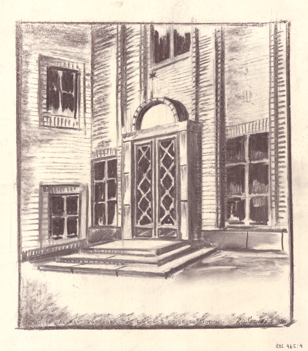 Arkitekt Ragnar Ossian Swenssons ritningar
Högre Allmänt Läroverk för flickor/Flickgymnasium (Ej uppförd)