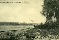 Vykort med motiv från Bollnäs sett från Varpnäs. Datum skriv
