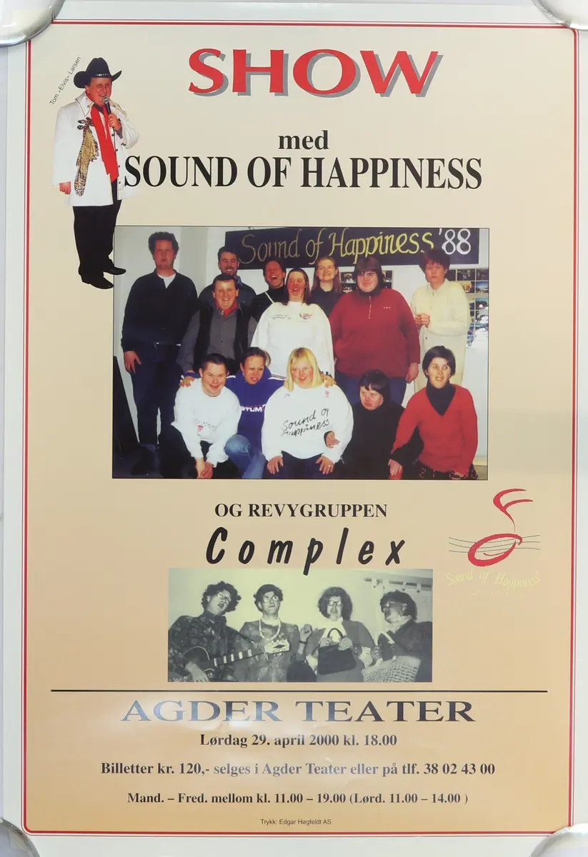 Plakat for oppsetning med Sound of Happiness og revygruppen Complex. Vist ved Agder teater i 2000.