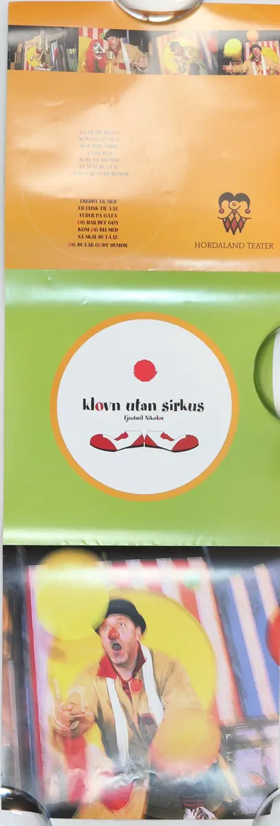 Plakat for oppsetning av "Klovn utan sirkus". Vist ved Agder teater i 2002.