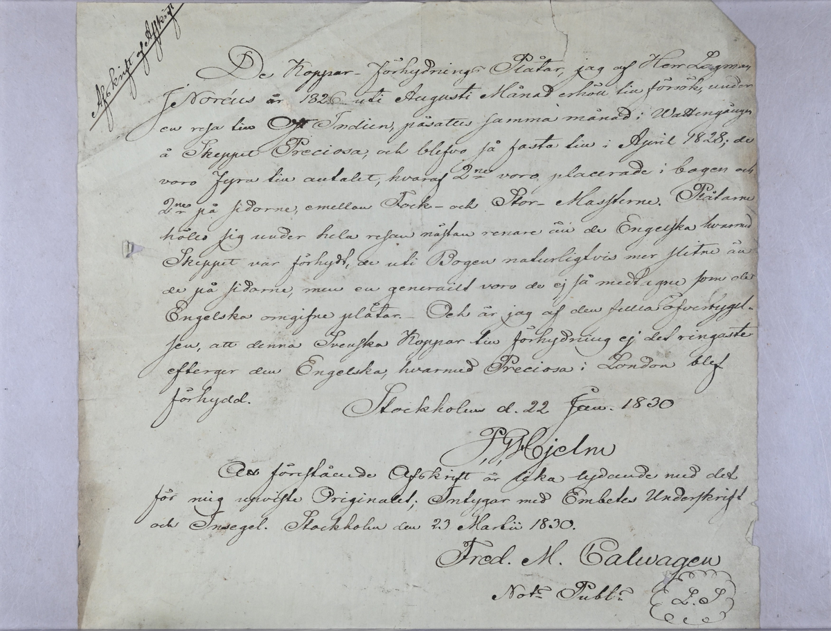 Åtta prover på kopparbleck. Två prover med text på i svart färg med notering: "...hydnings Bleck af Avesta 1831. ...? för svarta prickarna. Styckes af Wallgren för svarfvning." och "...? 1825. ...? Analys ..? Nov." Medföljande lapp och brev med notering.