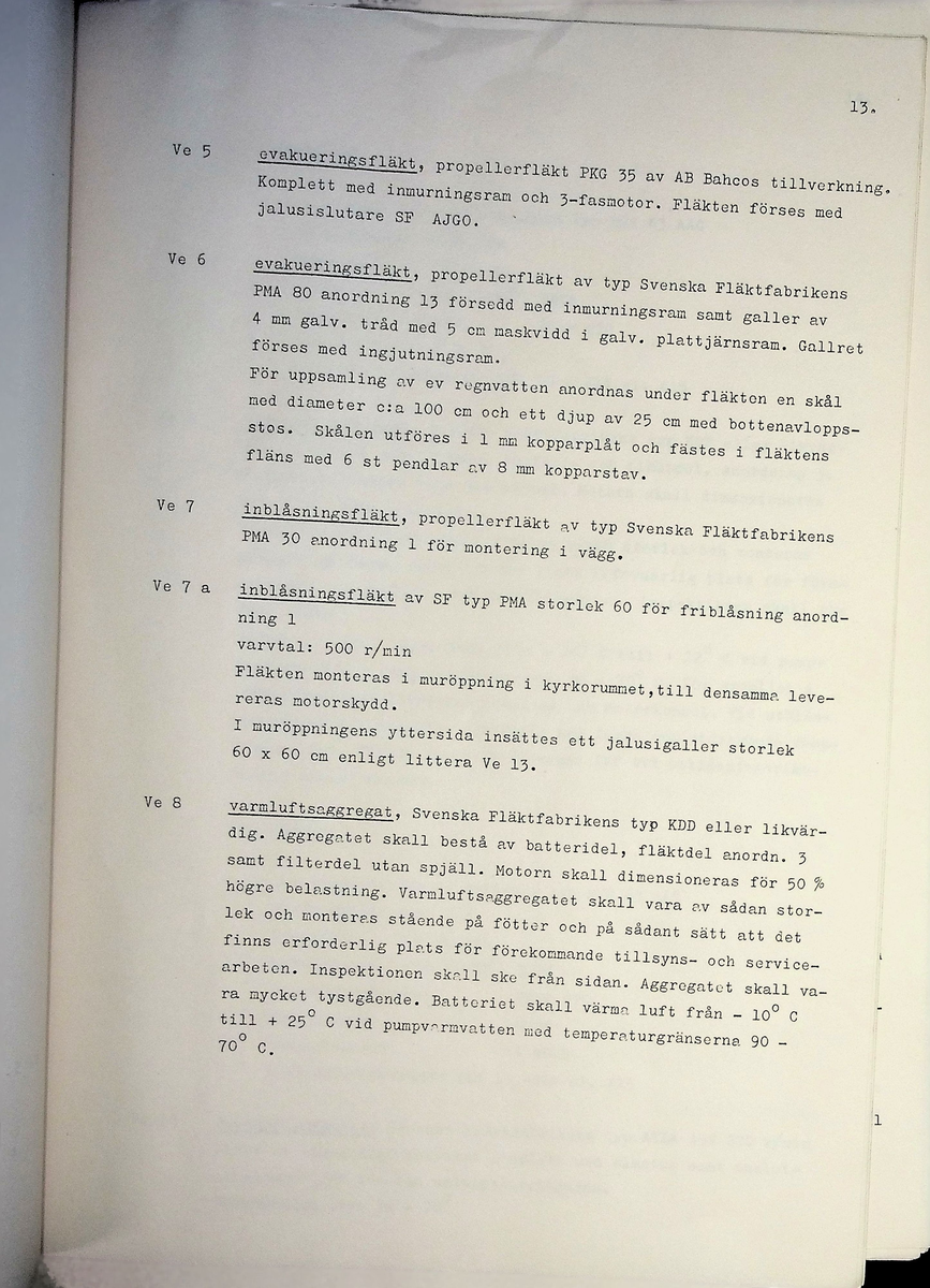Materialförteckning och beskrivning över ventilationsteknisk anläggning inom kyrkan
Markuskyrkan