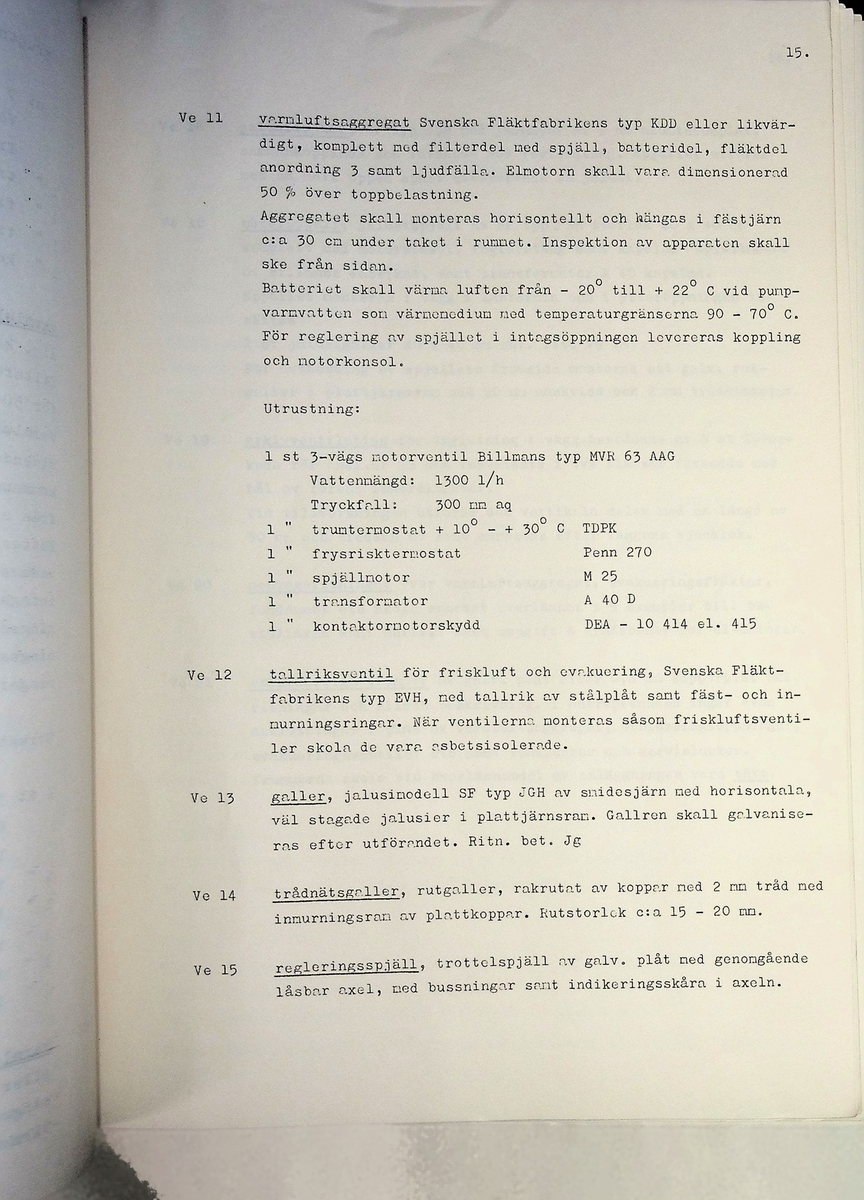 Materialförteckning och beskrivning över ventilationsteknisk anläggning inom kyrkan
Markuskyrkan