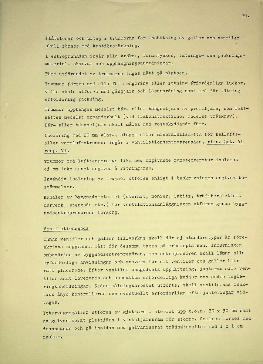 Materialförteckning och beskrivning över ventilationsteknisk anläggning inom kyrkan
Markuskyrkan