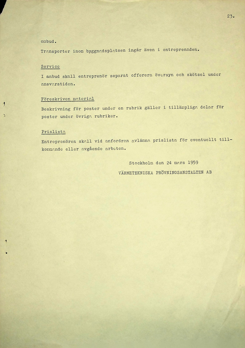 Materialförteckning och beskrivning över ventilationsteknisk anläggning inom kyrkan
Markuskyrkan