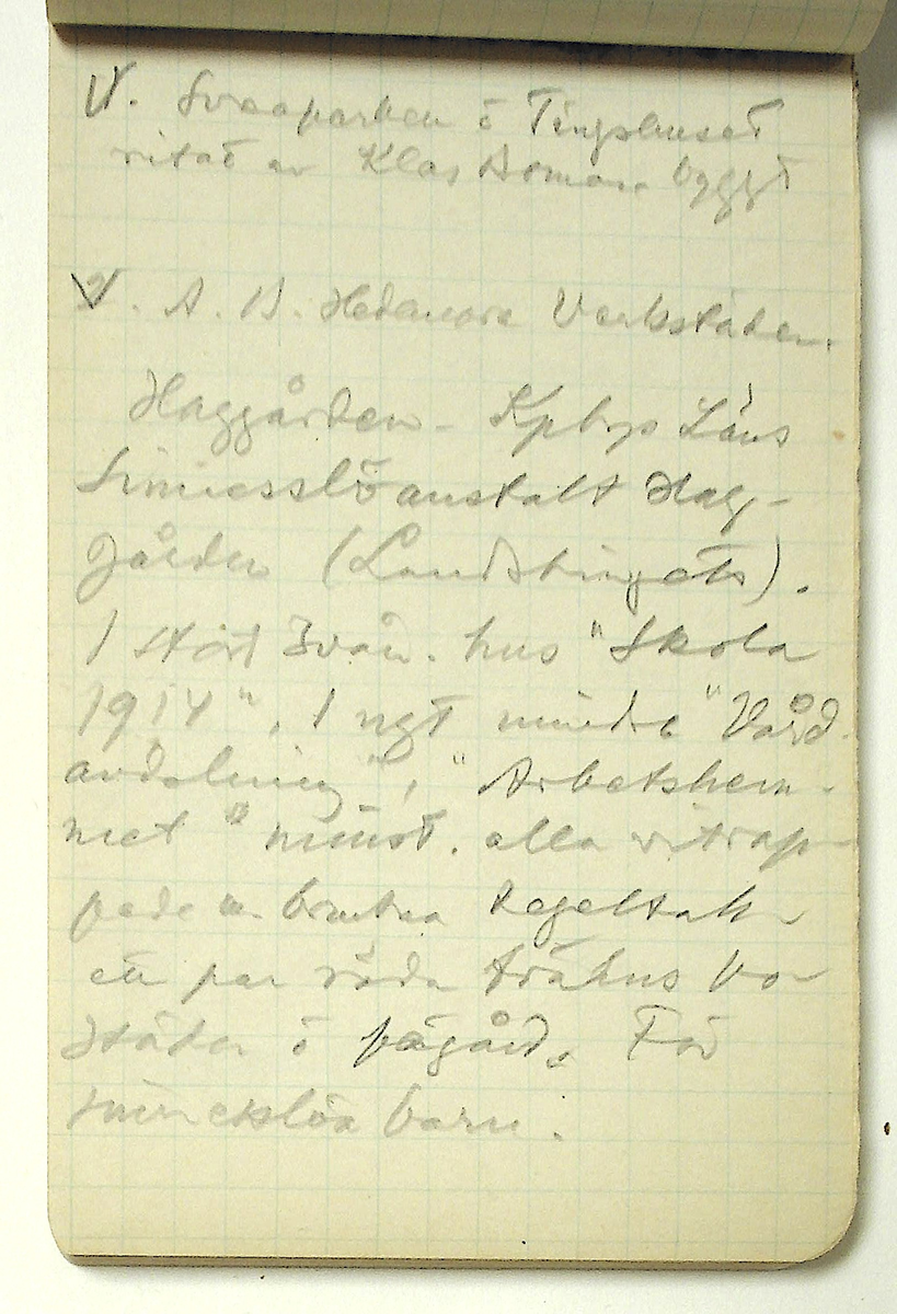 Karl-Erik Forsslund anteckningar år 1927-1929 om Hedemora stad, notisblock I. 

Opublicerat material till bokverket 'Med Dalälven från källorna till havet.'