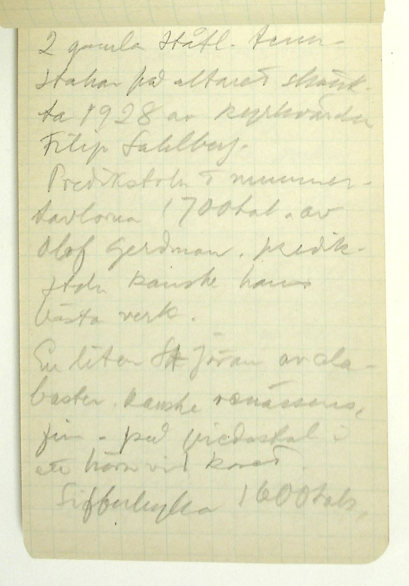 Karl-Erik Forsslund anteckningar år 1927-1929 om Hedemora stad, notisblock I. 

Opublicerat material till bokverket 'Med Dalälven från källorna till havet.'