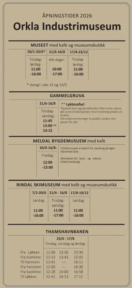 Tabell med åpningstider for Orkla Industrimuseum 2026