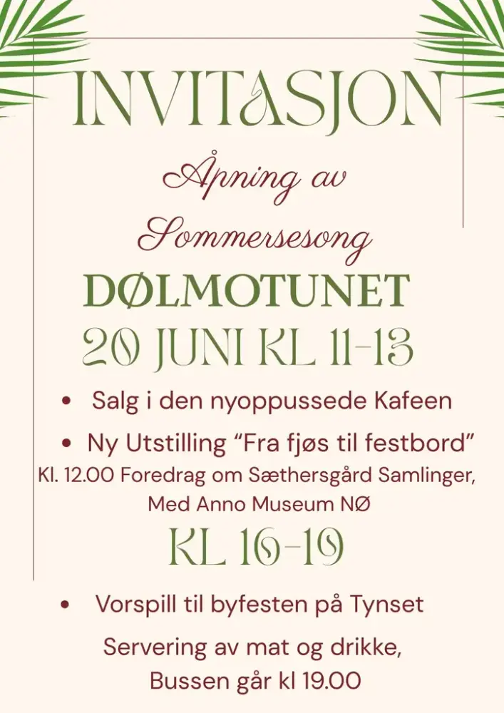 Plakat Sommeråpning Dølmotunet