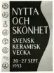 Fotografi av reklamaffisch för Svensk Keramisk Vecka 1953 där Bo Fajans medverkade.