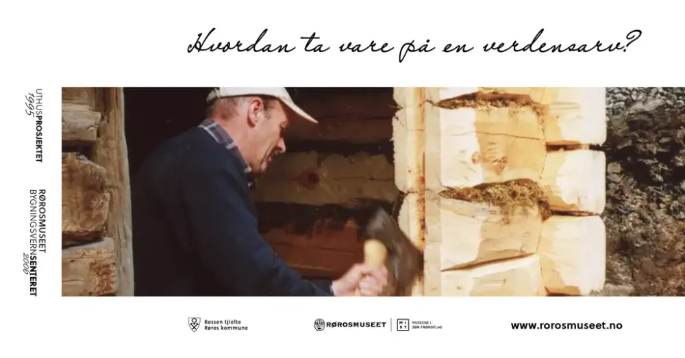 Bildet viser en man som jobber på trelaft, og er et promobilde for en utstilling på Rørosmuseet.