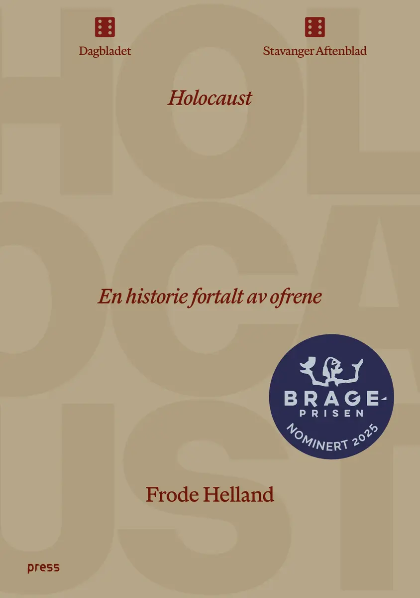 Bokomslag. Boka er lysbrun, i bakgrunnen står det med store bokstaver "HOLOCAUST". Med rød skrift står det: Holocaust. En historie fortalt av ofrene. Frode Helland.