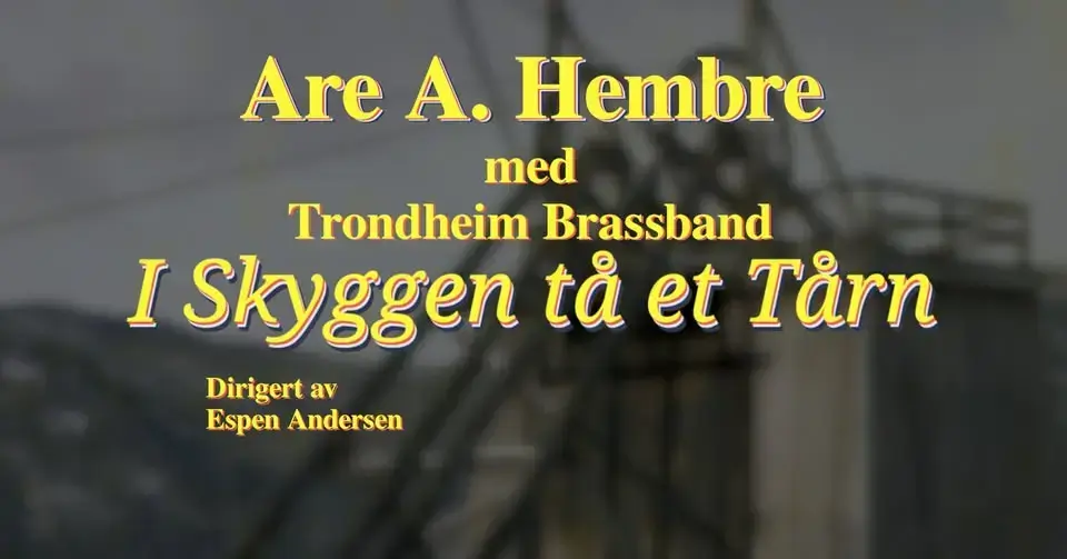 Plakat om konsert i Gammelgruva med Are Hembre og Trondheim Brassband